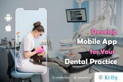 Develop Mobile App For Your Dental Practice