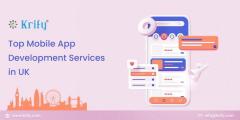 Top Mobile App Development Services In Uk