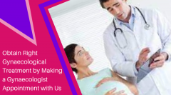 Right Gynaecological Treatment By Making A Gynae