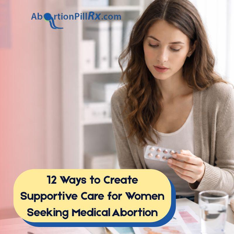 12 Simple Ways to Support Women Through a Medical Abortion 2 Image