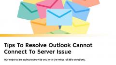 Tips To Resolve Outlook Cannot Connect To Server