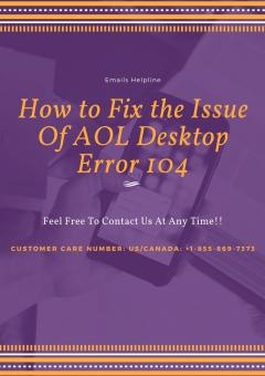 How To Solve The Issue Of Aol Desktop Error 104