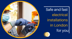 Safe And Fast Electrical Installations In London