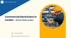 Commercial Electricians In London - Electric Wor