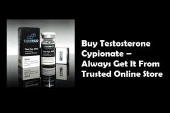Buy Testosterone Cypionate  Always Get It From T
