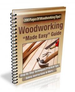 Woodworking Made Easy Guide