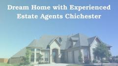 Find Dream Home With Experienced Estate Agents C