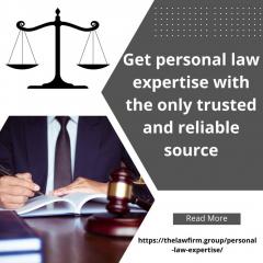 Get Personal Law Expertise With The Only Trusted