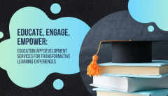 Educate, Engage, Empower Education App Developme