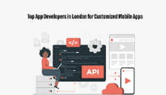 Top App Developers In London For Customized Mobi
