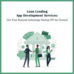 Loan Lending App Development Services