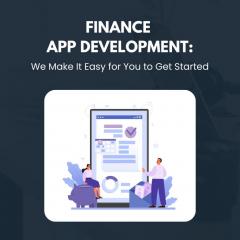 Finance App Development We Make It Easy For You 