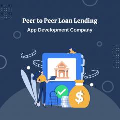 Peer To Peer Loan Lending App Development Compan