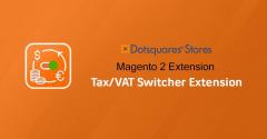 Use The Magento 2 Tax-Vat Switcher Extension For