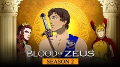 Blood Of Zeus Everything To Know About The Seaso