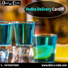 Vodka Delivery Cardiff