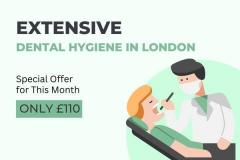 Extensive Dental Hygiene In London