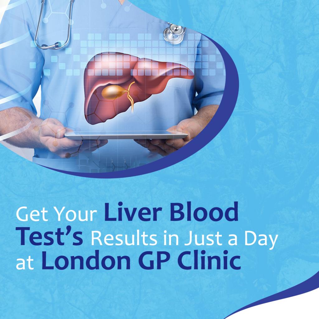 Get Your Liver Blood Tests Results in Just a Day at London GP Clinic 2 Image
