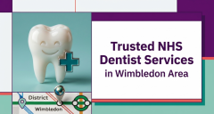 Trusted Nhs Dentist Services In Wimbledon Area