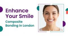 Enhance Your Smile With Composite Bonding In Lon