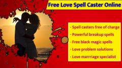 Free Love Spell Caster Online For Strong Voodoo 