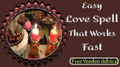 Easy Love Spell That Works Fast By Free Of Cost 