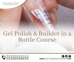 Join Our Gel Polish & Builder In A Bottle Course