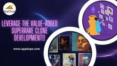 Leverage The Value-Added Superrare Clone Develop
