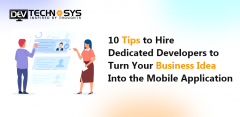Tips To Hire Dedicated Mobile App Developers For