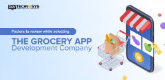 How To Select A Grocery App Development Company