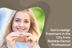 Get Invisalign Treatment In The City From Reliab