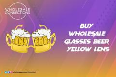 Buy Wholesale Glasses Beer Yellow Lens
