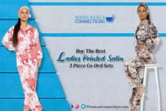 Buy The Best Ladies Printed Satin 3 Piece Co-Ord