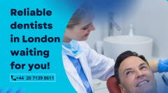 Reliable Dentists In London Waiting For You