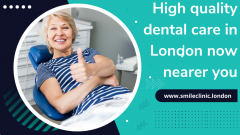 High Quality Dental Care In London Now Nearer Yo