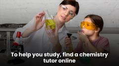 Learn With Chemistry Tutor - Selectmytutor