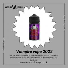 Vampire Vape 2022  Vape & Vape Kits  Vapourz Lou