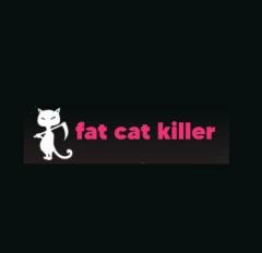 Fat Cat Killer