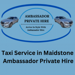 Airport Transfer Maidstone  Ambassador Private H