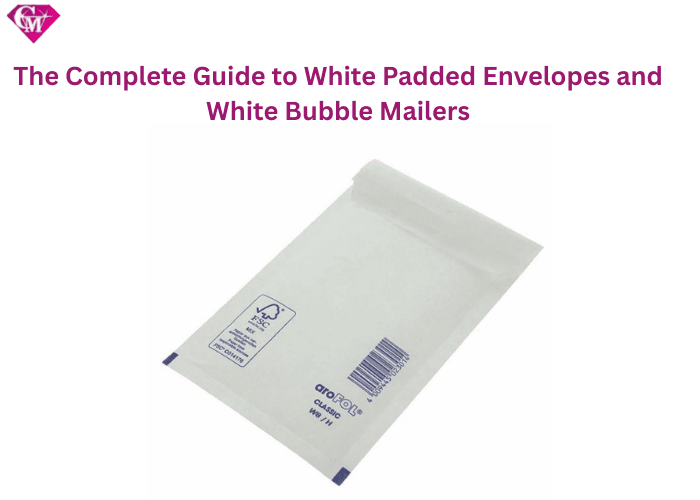 The Complete Guide to White Padded Envelopes and White Bubble Mailers 2 Image