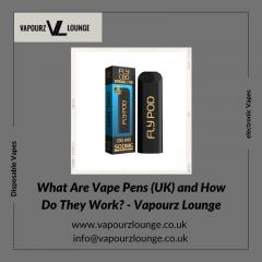 What Are Vape Pens Uk And How Do They Work - Vap