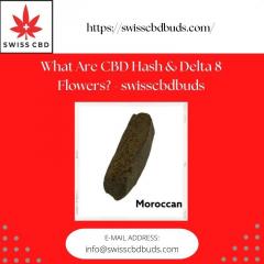What Are Cbd Hash & Delta 8 Flowers - Swisscbdbu