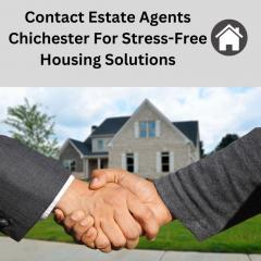 Contact Estate Agents Chichester For Stress-Free