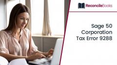 How To Fix Sage 50 Corporation Tax Error 9288