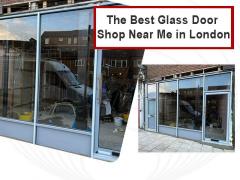 Glass Door Shop Near Me In London