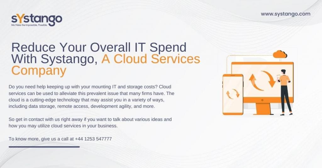 Reduce Your Overall IT Spend With Systango, A Cloud Services Company 2 Image