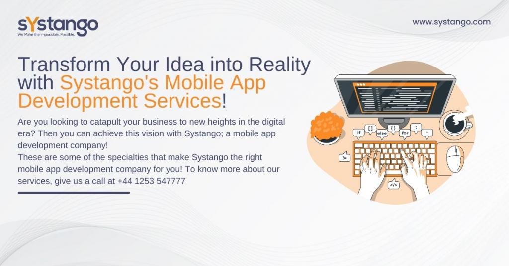 Transform Your Idea into Reality with Systangos Mobile App Developmen 2 Image