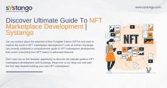 Discover Ultimate Guide To Nft Marketplace Devel