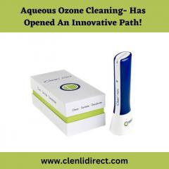 Aqueous Ozone Cleaning- Has Opened An Innovative
