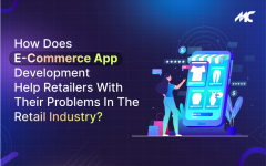 How Does E-Commerce App Development Help Retaile